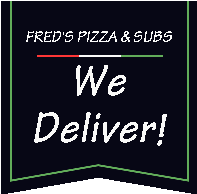 Fred's Pizza and Subs